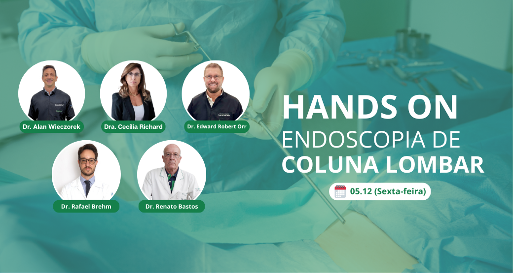 Instituto Orto Center de Educação Continuada realiza Hands On de Endoscopia da Coluna Lombar
